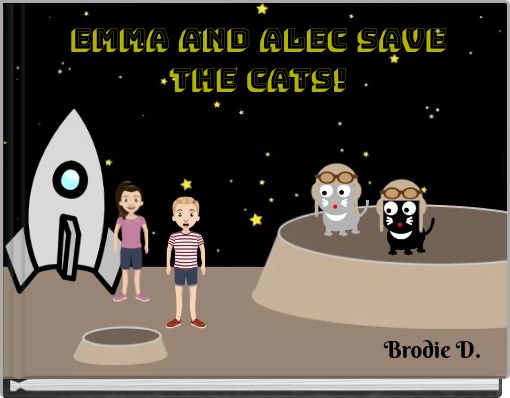 Emma and Alec Save the Cats!