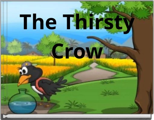 The Thirsty Crow