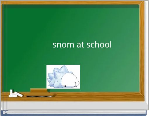 snom at school