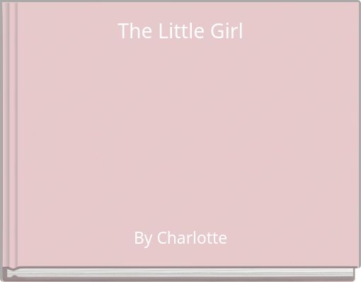 Front cover of 'The Little Girl' 