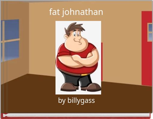 fat johnathan
