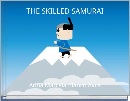 THE SKILLED SAMURAI