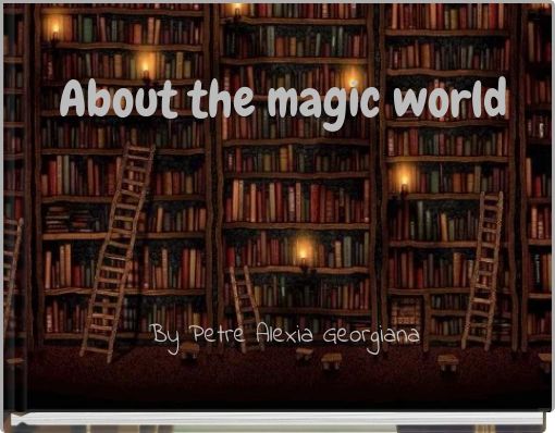 Front cover of 'About the magic world' 