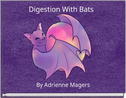 Digestion With Bats