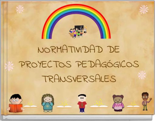 NORMATIVIDAD DE PROYECTOS PEDAGÓGICOS TRANSVERSALES