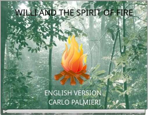 Front cover of 'WILLI AND THE SPIRIT OF FIRE' 