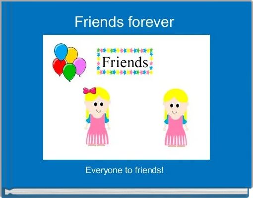 Front cover of 'Friends forever ' 