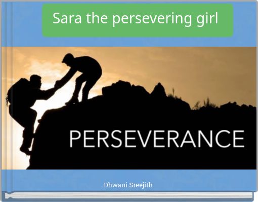 Front cover of 'Sara the persevering girl' 