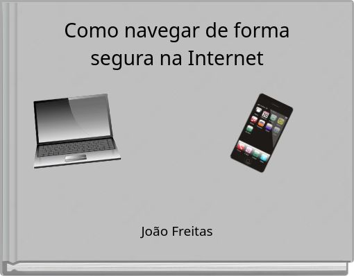 Como navegar de forma segura na Internet