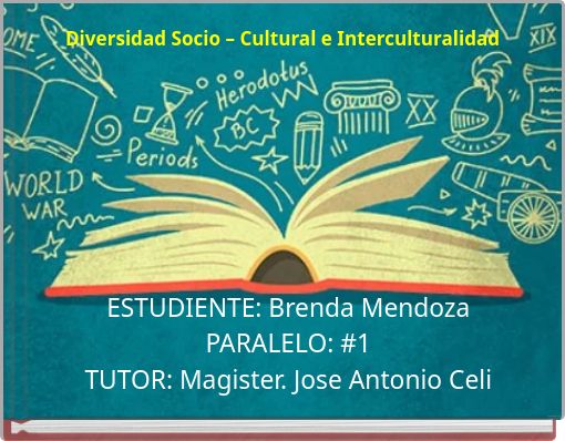 Diversidad Socio &ndash; Cultural e Interculturalidad
