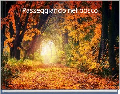 Passeggiando nel bosco