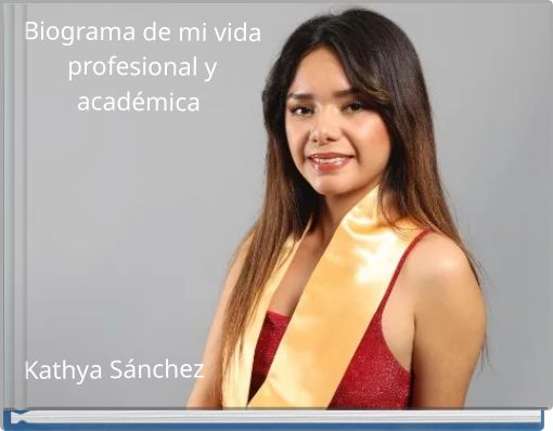 Biograma de mi vida profesional y acad&eacute;mica