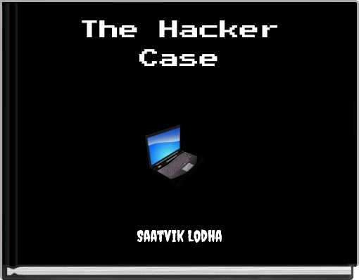Front cover of 'The Hacker Case' 