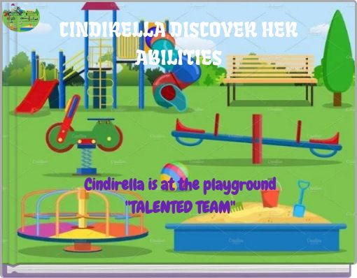 CINDIRELLA DISCOVER HER ABILITIES
