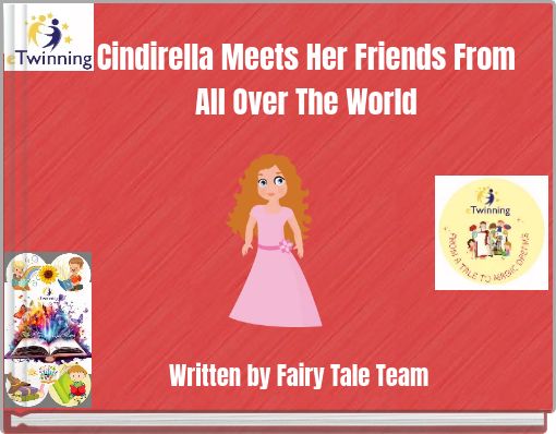 Cindirella Meets Her Friends From All Over The World
