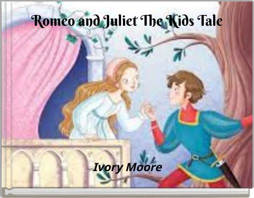 Romeo and Juliet The Kids Tale