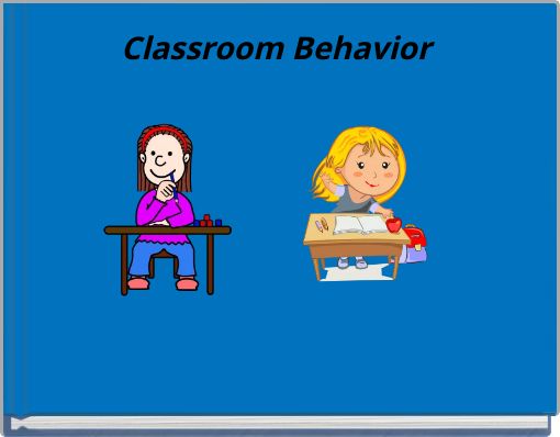 Classroom Behavior