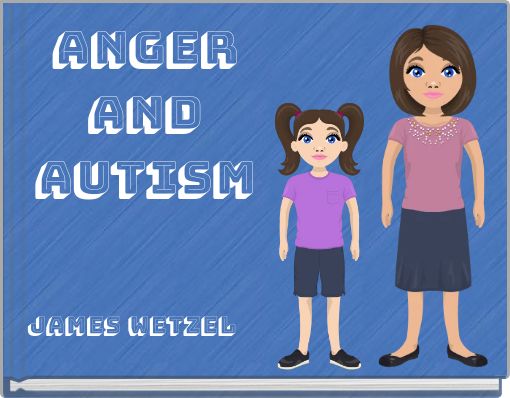Anger and Autism