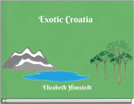 Exotic Croatia