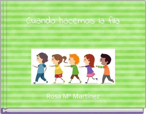 Cuando hacemos la fila