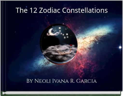 Book Cover for: The 12 Zodiac Constellations