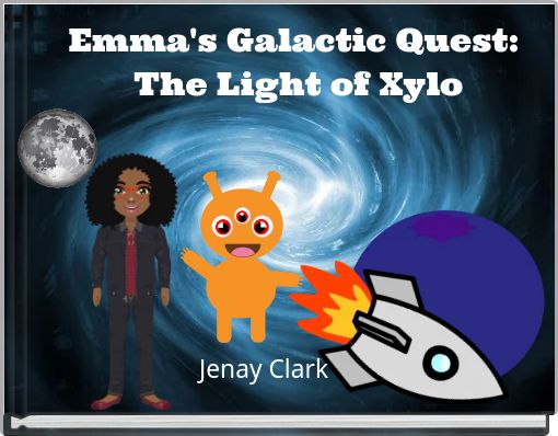 Emma's Galactic Quest: The Light of Xylo