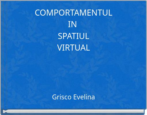 COMPORTAMENTUL IN SPATIUL VIRTUAL