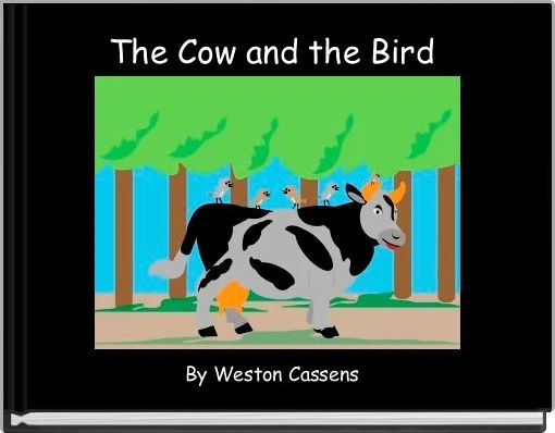 The Cow and the Bird  