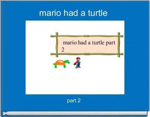 Front cover of 'mario had a turtle ' 