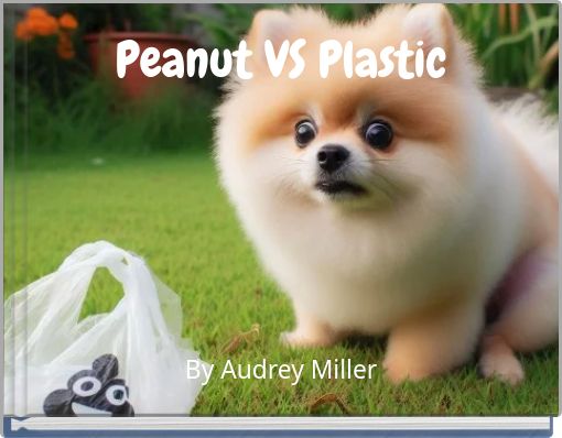 Peanut VS Plastic