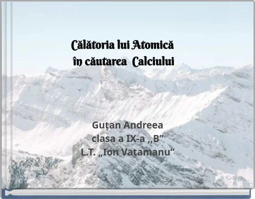 Călătoria lui Atomică &icirc;n căutarea Calciului