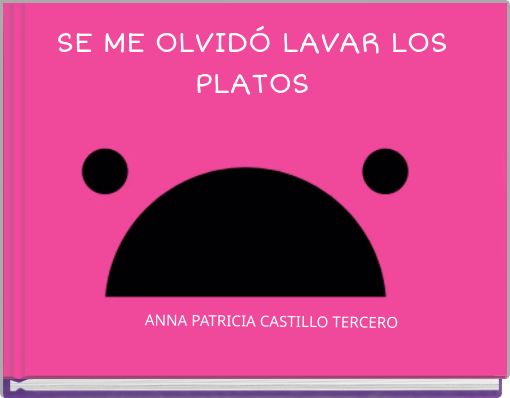 Front cover of 'SE ME OLVIDÓ LAVAR LOS PLATOS' 
