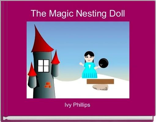 The Magic Nesting Doll