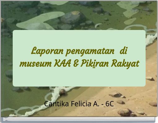 Laporan pengamatan di museum KAA & Pikiran Rakyat