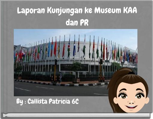 Laporan Kunjungan ke Museum KAA dan PR