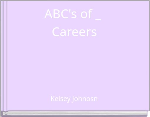 ABC's of _ Careers