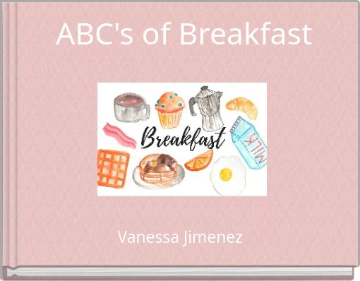 ABC's of Breakfast