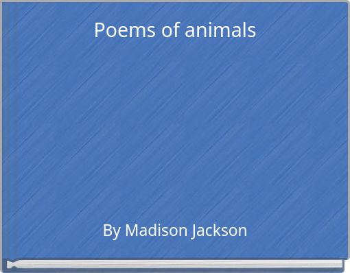 Poems of animals
