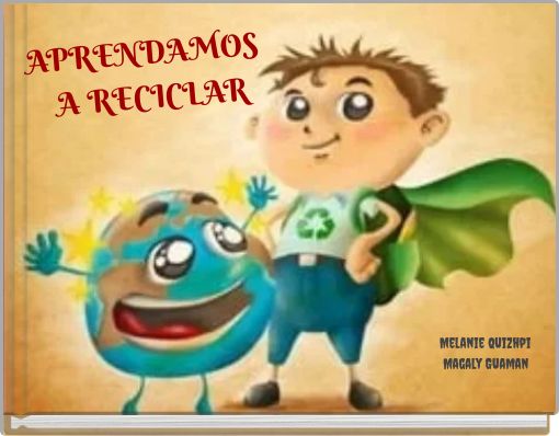 APRENDAMOS A RECICLAR