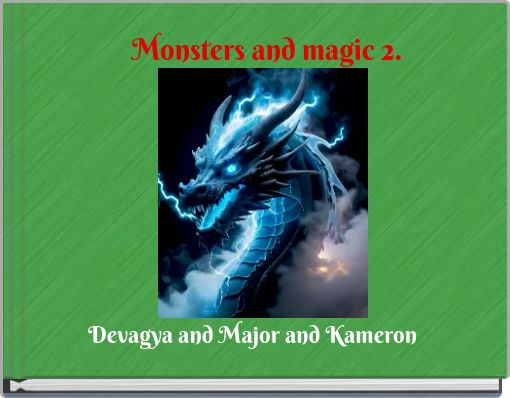 Monsters and magic 2.
