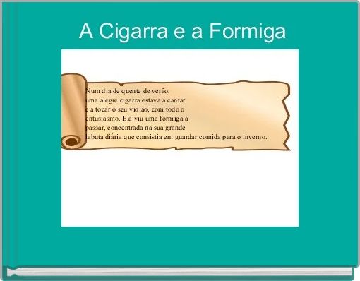 A Cigarra e a Formiga