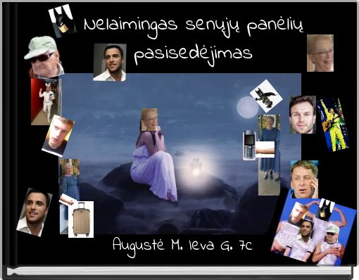Nelaimingas senųjų panėlių pasisedėjimas