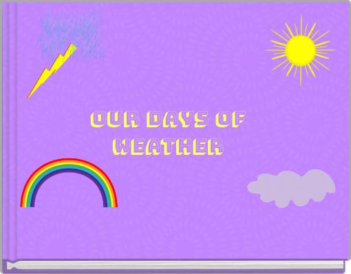 Our days of weather