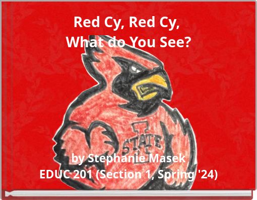 Red Cy, Red Cy, What do You See?
