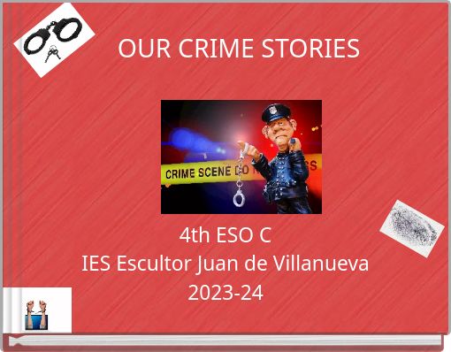 OUR CRIME STORIES
