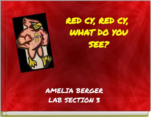 RED CY, RED CY, WHAT DO YOU SEE?