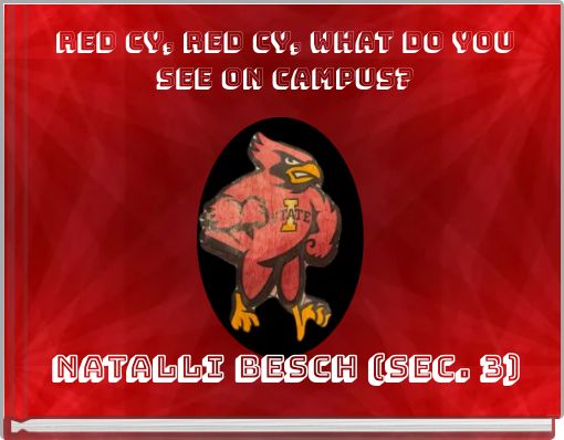 Red Cy, Red Cy, What do you see on campus?