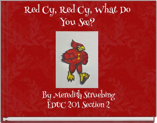 Red Cy, Red Cy, What Do You See?