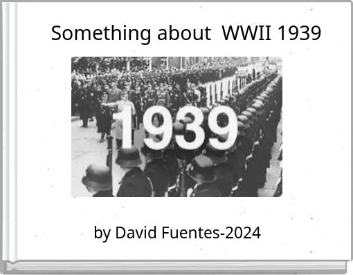 Front cover of 'Something about WWII 1939' 
