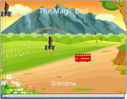 The Magic Bed